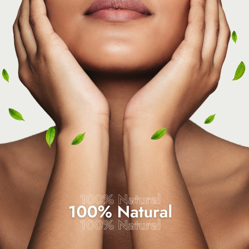 Nourish your Skin Naturally with 100% Natural Ingredients