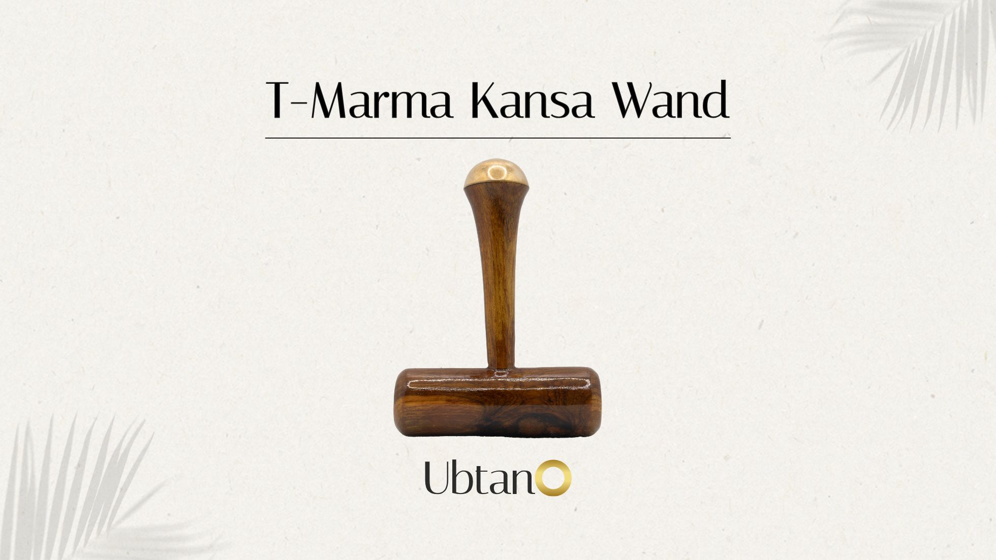 a wooden T-Marma Kansa wand